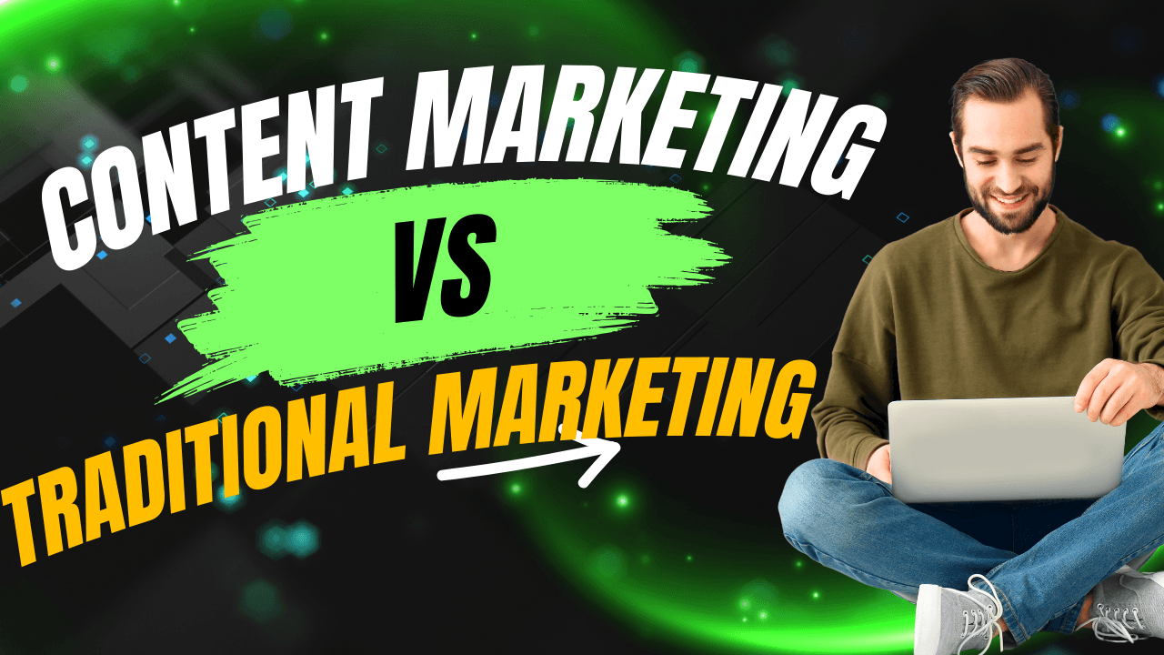 Content Marketing vs Traditional Marketing